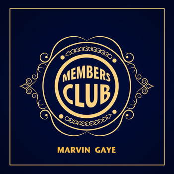 Marvin Gaye - Members Club