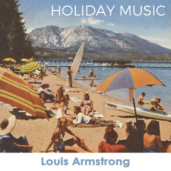 Louis Armstrong - Holiday Music