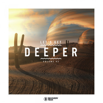 Various Artists - Let's Get Deeper, Vol. 42 (Explicit)