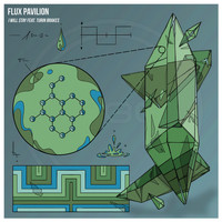 Flux Pavilion feat. Turin Brakes - I Will Stay