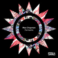 Max Chapman - Formanto