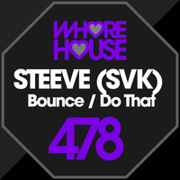 Steeve (SVK) - Bounce / Do That