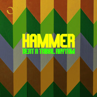 Hammer - Beat a Tribal Rhythm