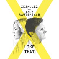 ZESKULLZ, Tara Rautenbach - Like That
