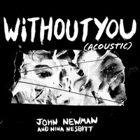 John Newman - Without You (Acoustic)