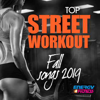 Various Artists - Top Street Workout Fall Songs 2019