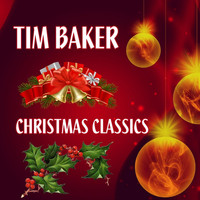 Tim Baker - Christmas Classics