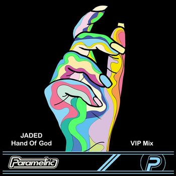Jaded - Hand of God (VIP Mix)