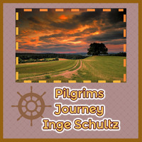 Inge Schultz - Pilgrims Journey