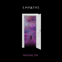 Empaths / - Moving On