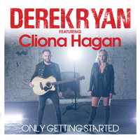 Derek Ryan / - Only Getting Started