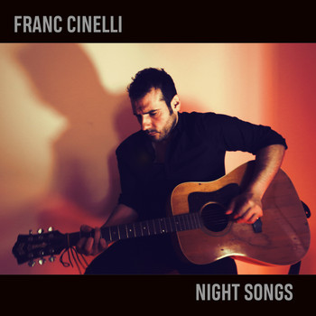 Franc Cinelli / - Night Songs