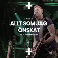 Sannex - Allt som jag önskat (Tjänstepension)
