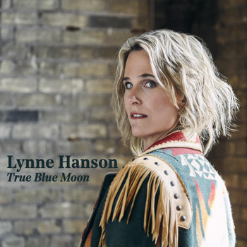 Lynne Hanson - True Blue Moon