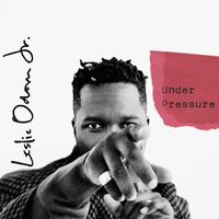 Leslie Odom Jr. - Under Pressure