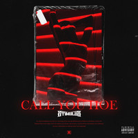 Stimulus - Call You Hoe (Explicit)