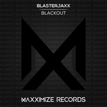 BlasterJaxx - Blackout