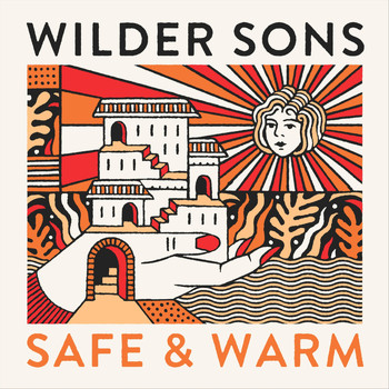 Wilder Sons - Safe & Warm