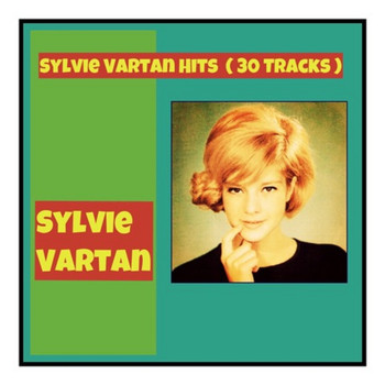 Sylvie Vartan - Sylvie vartan hits (30 tracks)