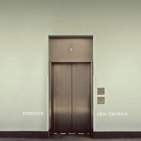 Mansion - Nine Thirteen (Explicit)