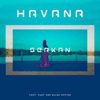 Serkan - Havana