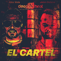 Alex Vela, John Deluxe - El Cartel