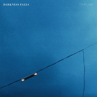 Darkness Falls - Timeline (Remixes)