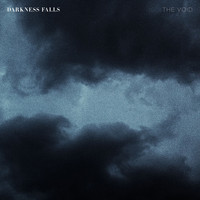 Darkness Falls - The Void (Remixes)
