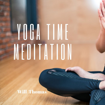 Will Thomas - Yoga Time Meditation