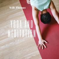 Will Thomas - Yoga and Meditation