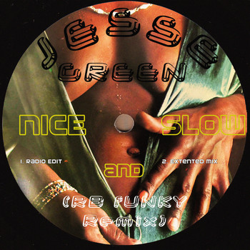 Jesse Green - Nice and Slow (RB Funky Remixes)