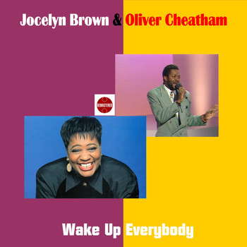 Jocelyn Brown, Oliver Cheatham - Wake Up Everybody