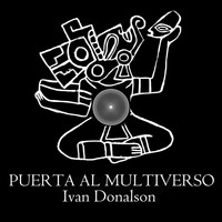 Ivan Donalson - Puerta al Multiverso