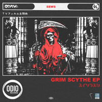 SEWS - Grim Scythe EP