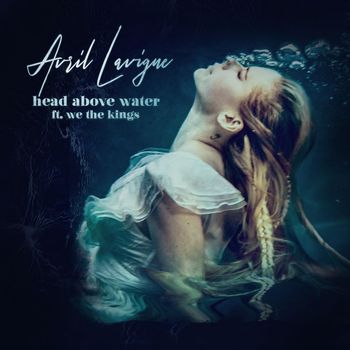 Avril Lavigne - Head Above Water (feat. We The Kings)