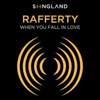 Rafferty - When You Fall In Love (From "Songland")