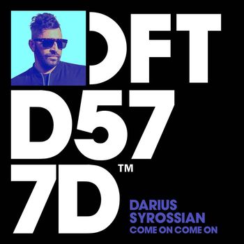 Darius Syrossian - Come On Come On