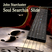 john starcluster - Soul Searchin' Slide