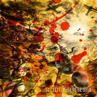 Acido - Siglos de Odio