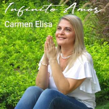 Carmen Elisa - Infinito Amor