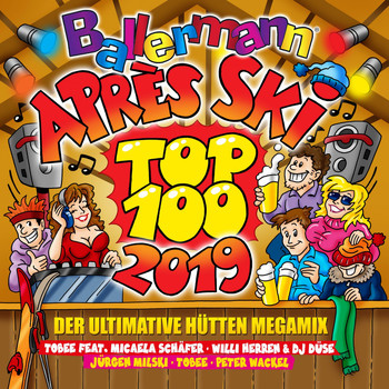 Various Artists - Ballermann Après Ski Top 100 - 2019 (Der ultimative Hütten Megamix [Explicit])