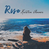 Kristen Anner / - Rise