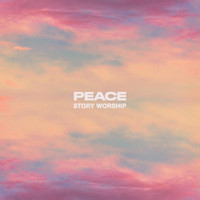 Story Worship - Peace