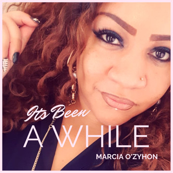 Marcia O'Zyhon / - It's Been a While