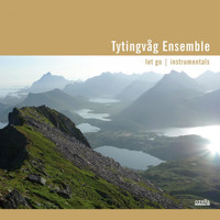 Tytingvåg Ensemble - Let Go Istrumentals