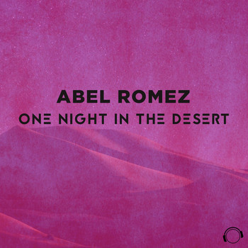 Abel Romez - One Night in the Desert