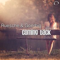 Ruesche & Goerbig - Coming Back