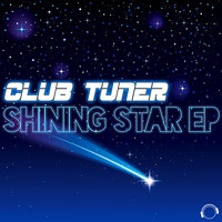 Club Tuner - Shining Star EP