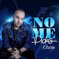 Chris - No Me Pidas