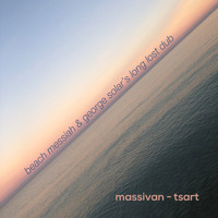 massivan - Tsart (Beach Messiah & George Solar's Long Lost Dub)